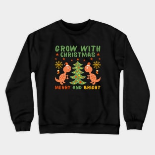 Grow With Christmas Crewneck Sweatshirt